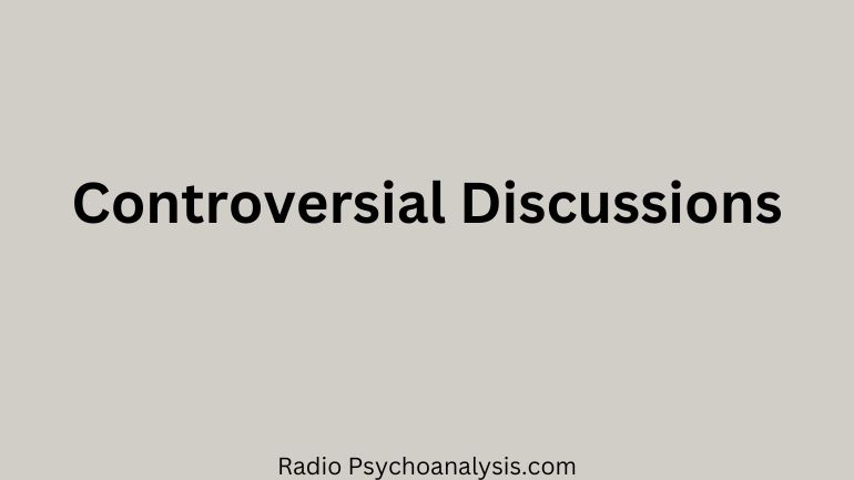 Controversial Discussions